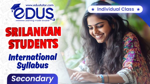 Individual Classes for SriLankan International Syllabus Secondary Students