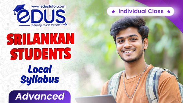 Individual Classes for SriLankan Local Syllabus Advanced Students